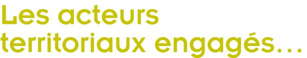 Les acteurs territoriaux engag s 