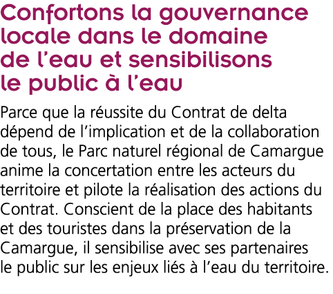 Confortons la gouvernance locale dans le domaine de l eau et sensibilisons le public   l eau Parce que la r ussite du   
