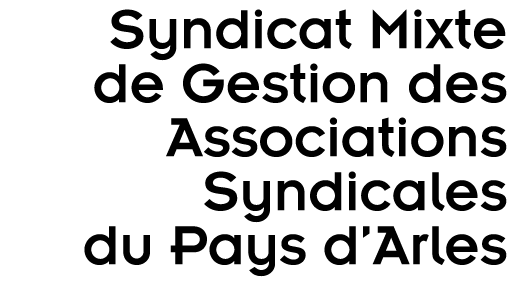 Syndicat Mixte de Gestion des Associations Syndicales du Pays d Arles
