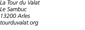 La Tour du Valat Le Sambuc 13200 Arles tourduvalat org